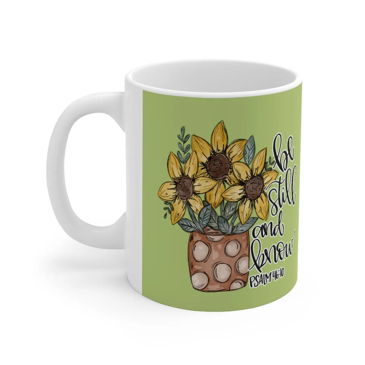 Be Still And Know Flowers 11oz Mug