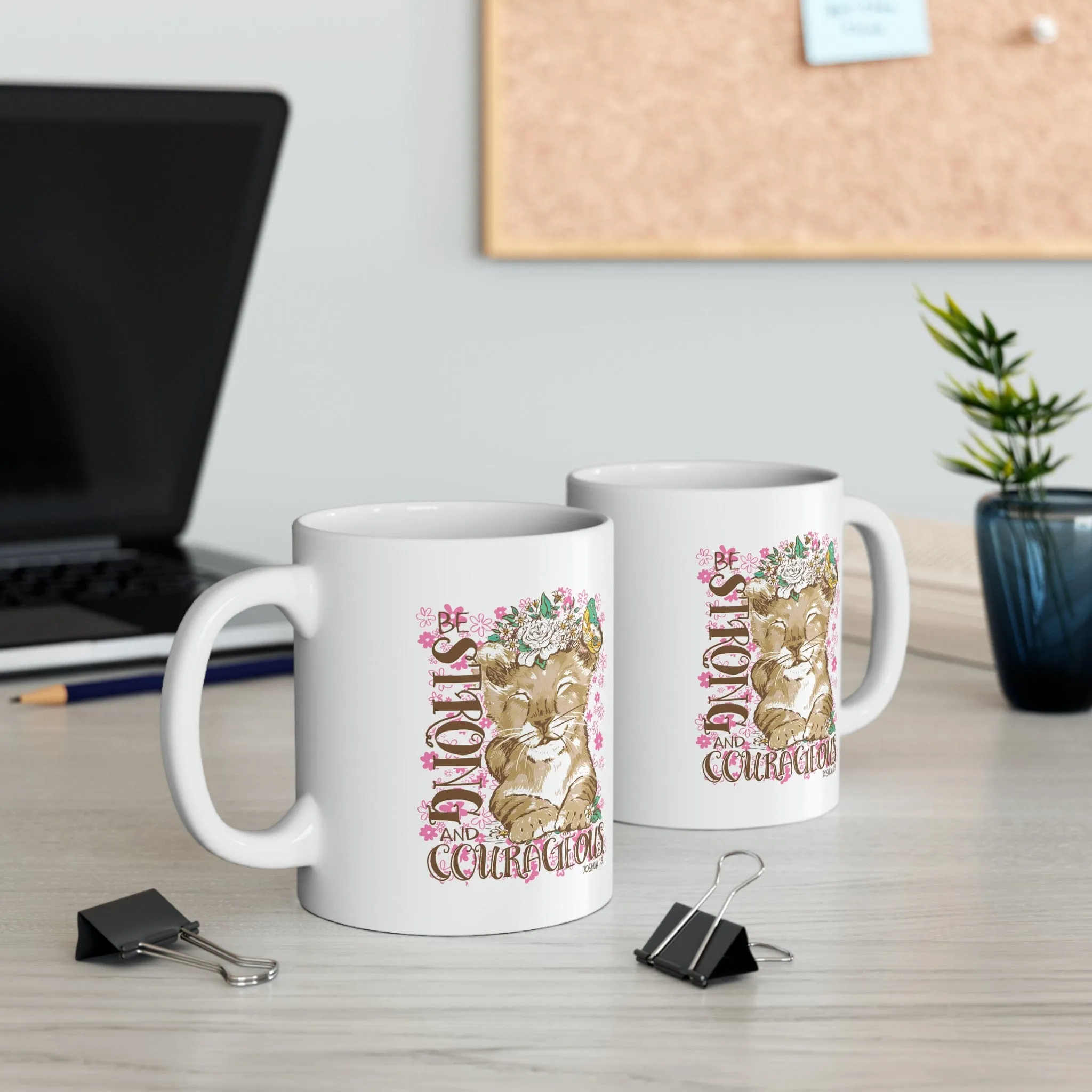 Be Strong 11oz Mug