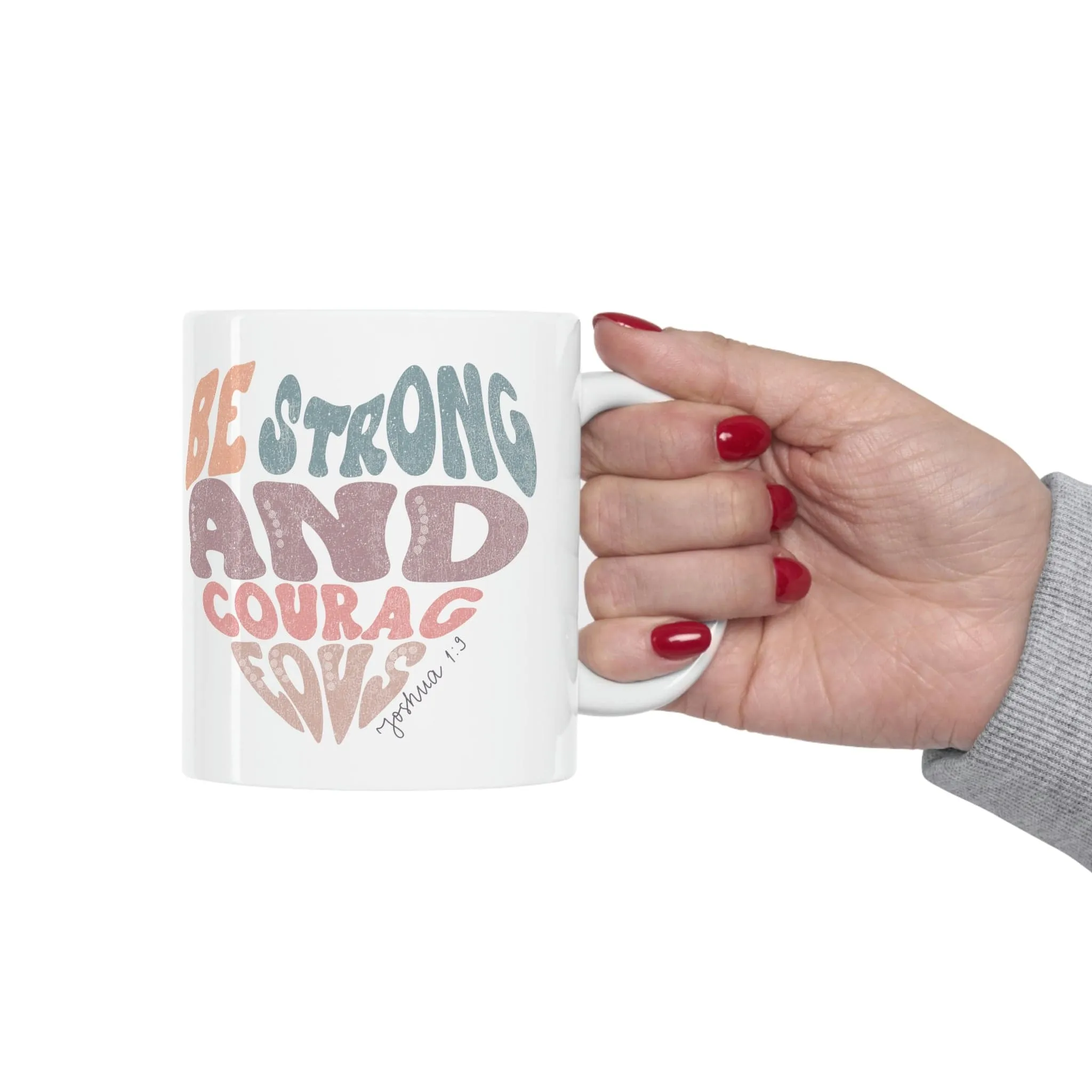 Be Strong Heart 11oz Mug