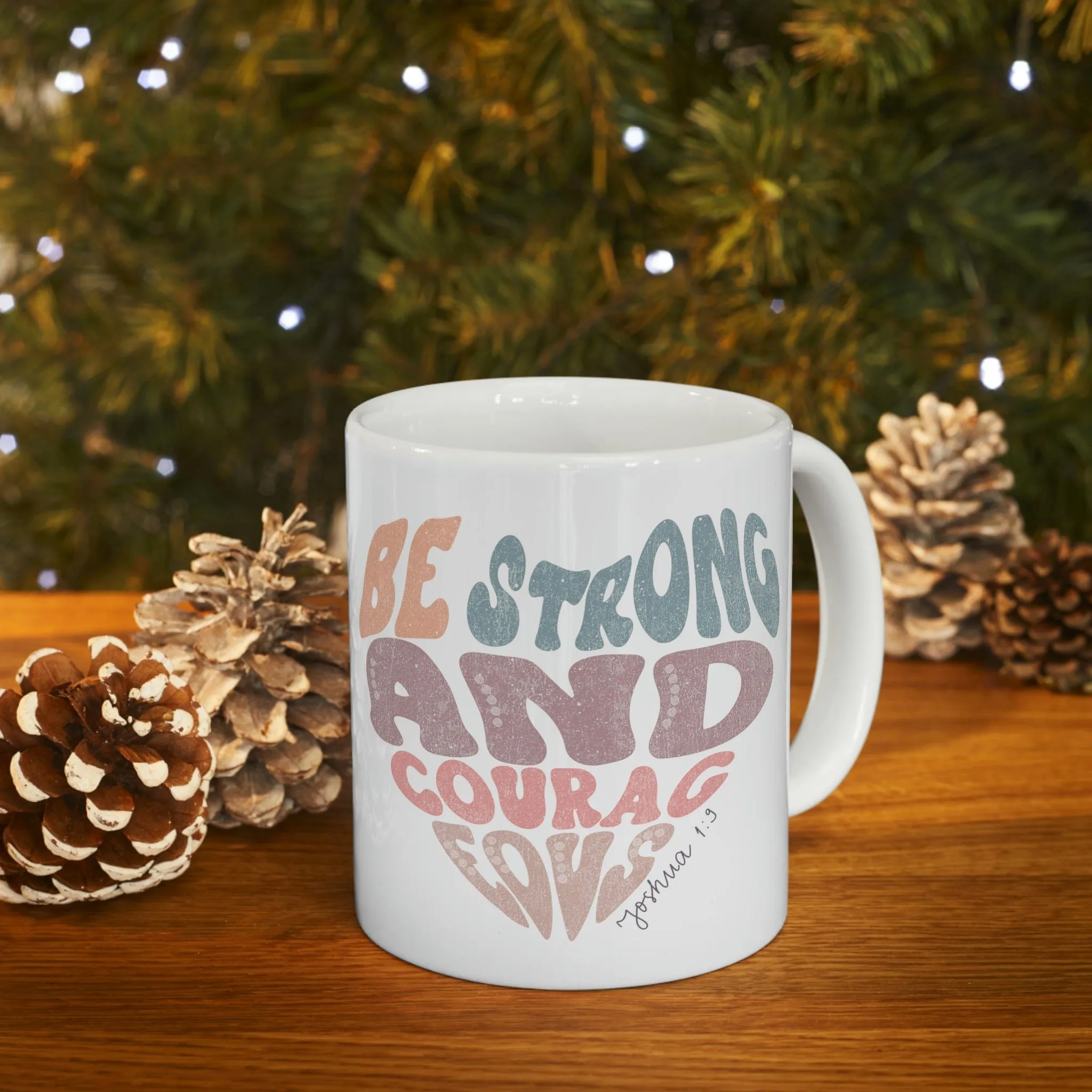 Be Strong Heart 11oz Mug