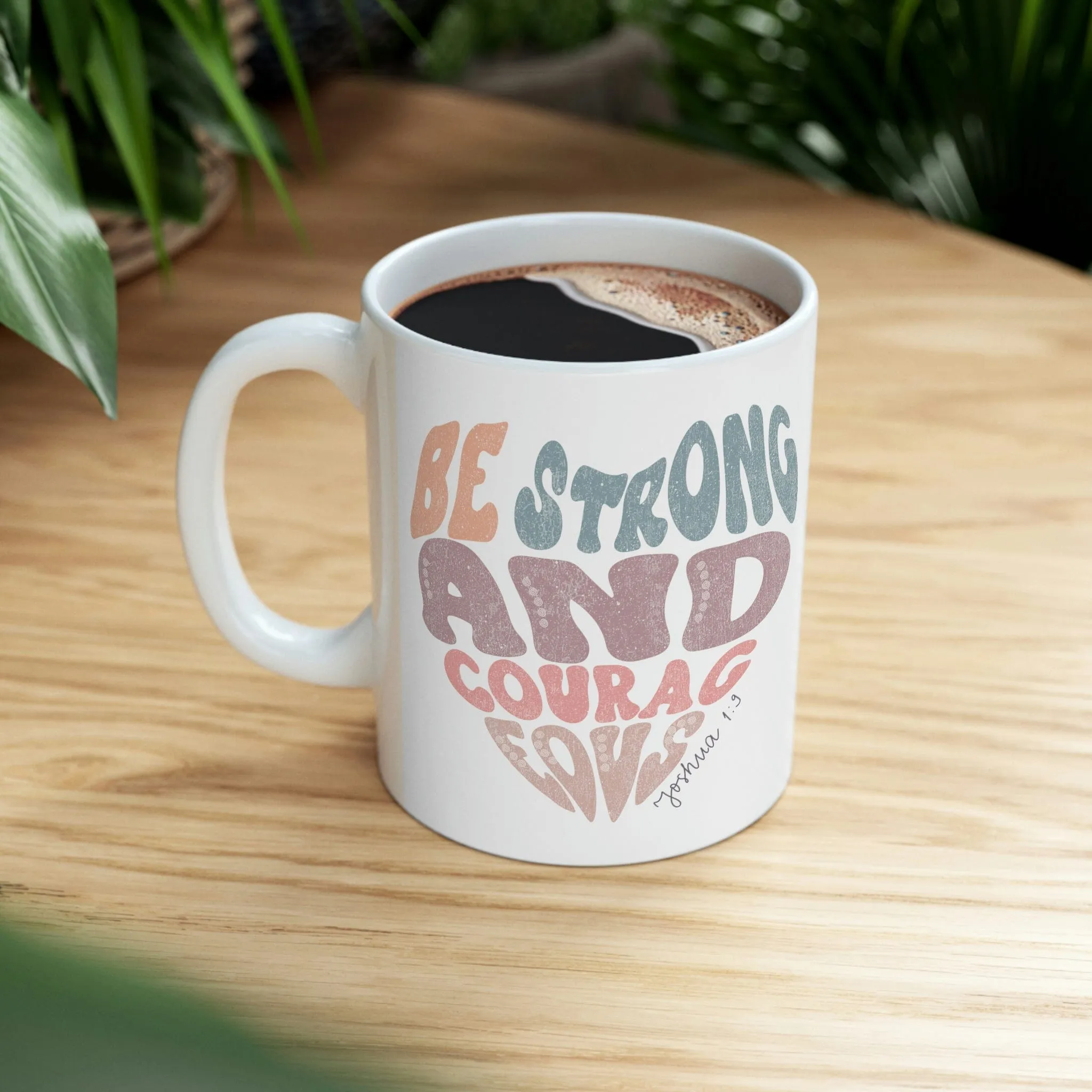 Be Strong Heart 11oz Mug