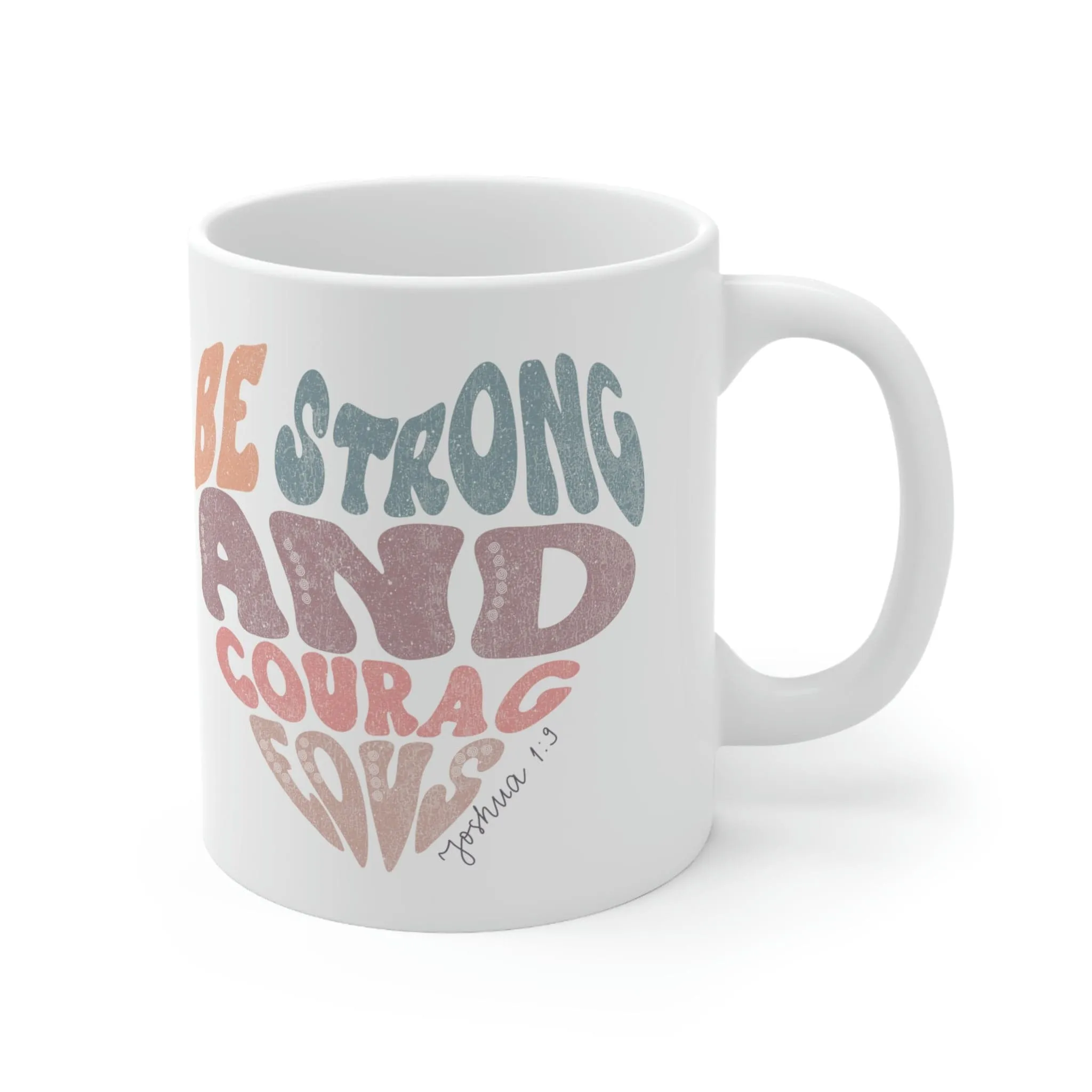 Be Strong Heart 11oz Mug