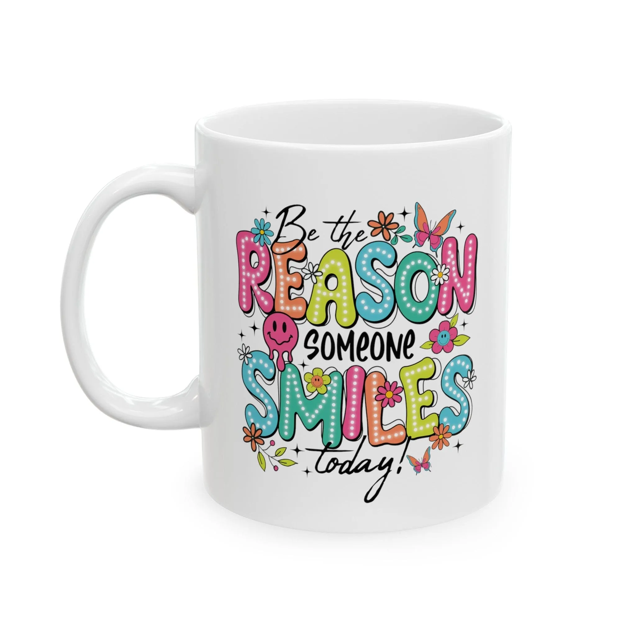 Be The Reason 11oz Mug