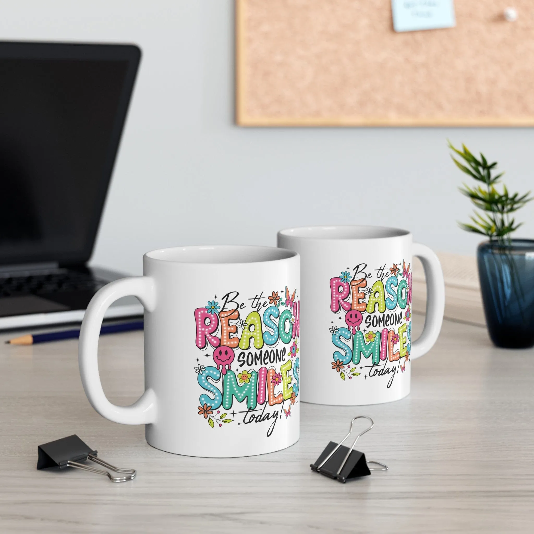 Be The Reason 11oz Mug