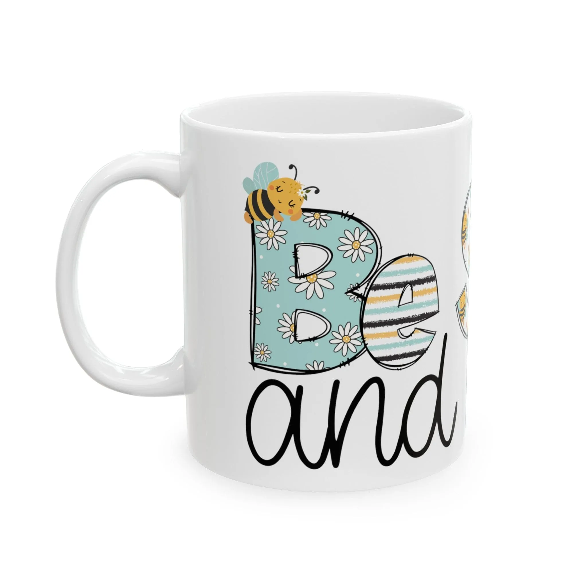 Bee Still and Know 11oz Mug