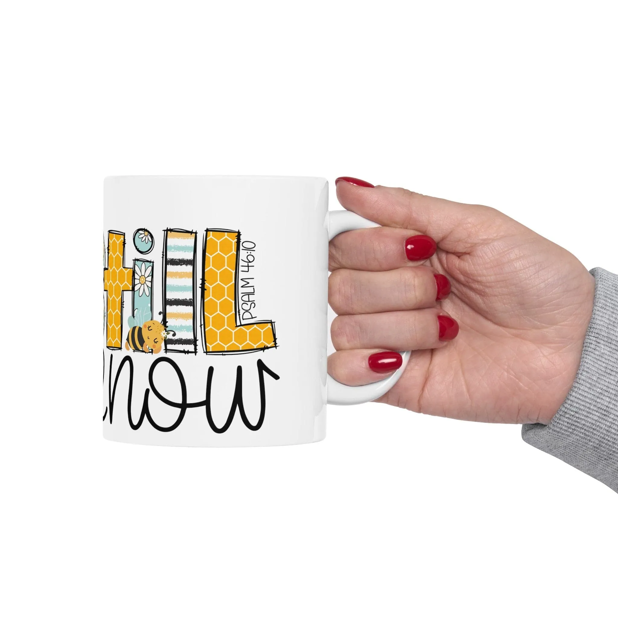 Bee Still and Know 11oz Mug