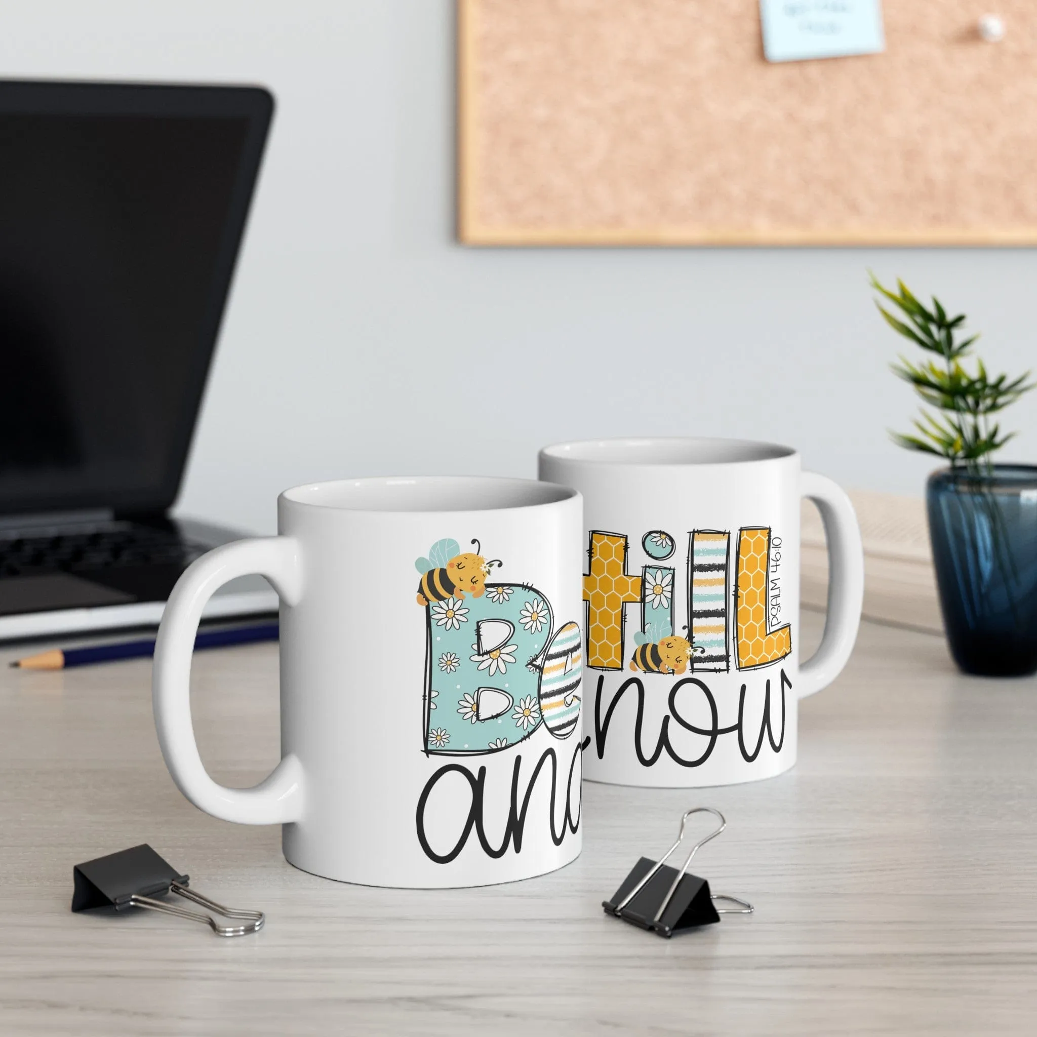 Bee Still and Know 11oz Mug