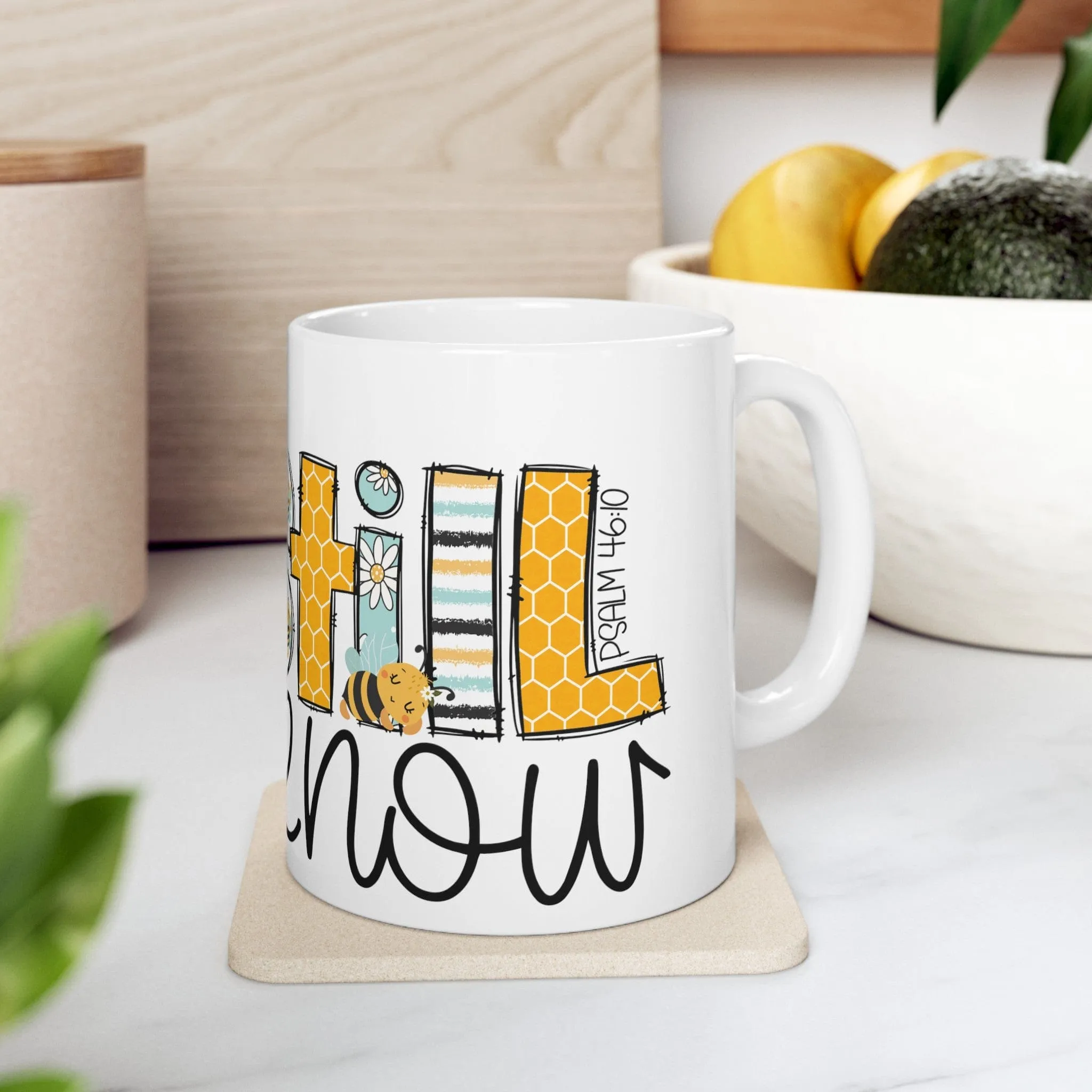 Bee Still and Know 11oz Mug