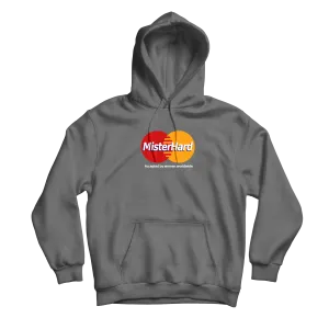 Mister Hard Silver Hoodie